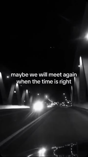 #Till We Meet Again Reel by @lovelifemotivation07 - Maybe we will meet again when the time is right ❤️