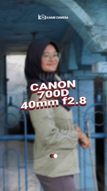 #700d Reel by @ilhamcamera - Canon 700D + 40mm f2.8 😍
Follow @ilhamcamera for more!
#ilhamcamera #canon #canon700d #700d #tokokamera #sewakamera #sewalensa #sewafotografer #jua