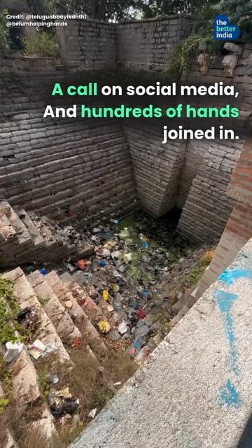 #Changemakers Reel by @thebetterindia (verified account) - A small call on social media.
Hundreds of hearts showed up.
In Andhra Pradesh State, an ancient stepwell in Nandyal's Peapully Village was buried und
