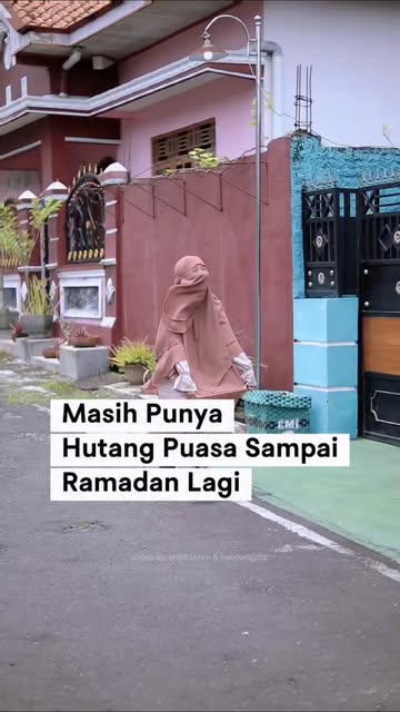 #Puasa Ganti Ramadhan Reel by @anita.intan - Masih Punya Hutang Puasa Sampai Ramadan Lagi?
Menurut Jumhur Ulama (Mazhab Maliki, Syafi'i dan Hambali), jika penundaan mengqadha puasa tidak dilanda