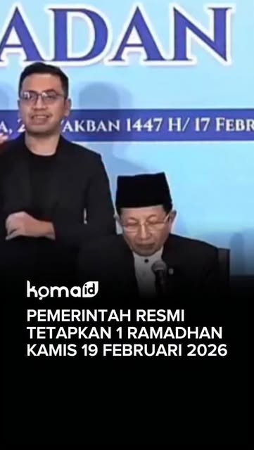 #Kalender Hijriyah Ramadhan 1447 Reel by @tv.koma (verified account) - RESMI! Pemerintah Tetapkan 1 Ramadan 1447 H Jatuh Kamis, Puasa Dimulai 19 Februari 2026
Pemerintah melalui Kementerian Agama resmi menetapkan 1 Ramad