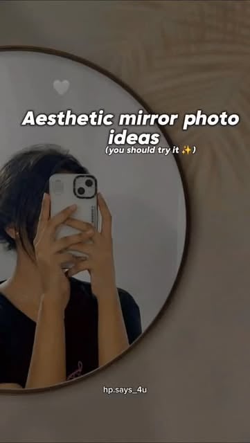 #Aesthetic Mirror Selfie Ideas Reel by @hp.says_4u - Aesthetic mirror photo ideas 
_
_
_
_
_
_
_
_
_
#explorepage✨ #aesthetic #layouts #viralreels #istagram