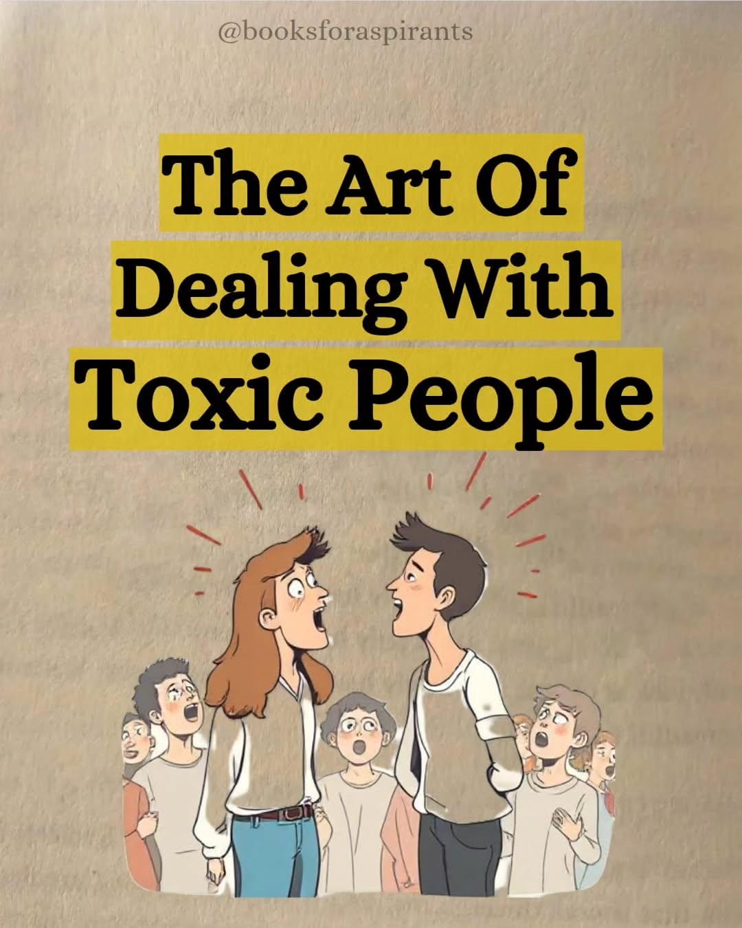 The Art Of Dealing With Toxic People. - Follow @booksforaspirants - #toxicpeople