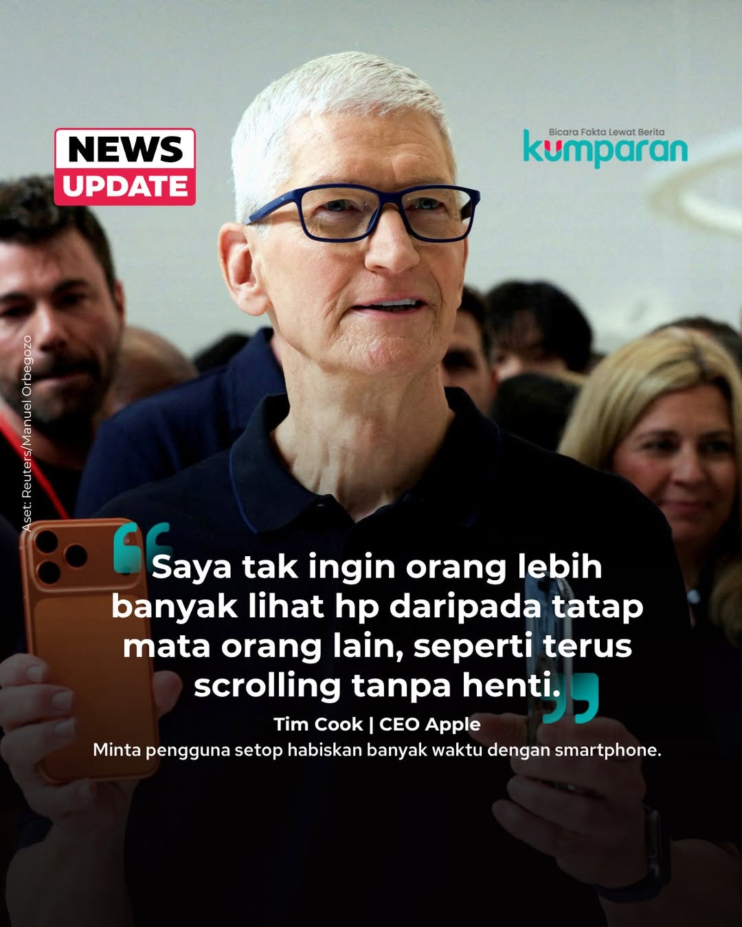 Tim Cook, CEO Apple, meminta publik mengurangi kebiasaan menatap layar smartphone untuk scrolling. Ia mendorong publik untuk lebih banyak berinteraksi sosial langsung dengan orang di sekitar. "Saya